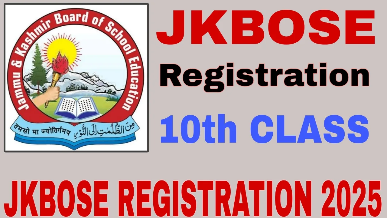 JKBOSE REGISTRATION 2025